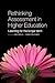 Rethinking assessment in higher education by David Boud and Nancy Falchikov