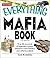 The Everything Mafia Book by Scott M. Deitche