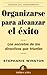 Organizarse para alcanzar el éxito