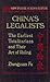 China's Legalists: The Earliest Totalitarians and Their Art of Ruling