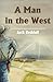 A Man in the West by Jack Beddall