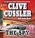 The Spy (An Isaac Bell Adventure)