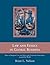 Law and Ethics in Global Business by Brian K. Nelson