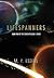 Lifespanners by M.P. Rogers