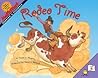 Rodeo Time: A Fun Math Picture Book About Reading Schedules for Children (Ages 6-10) (MathStart 3)