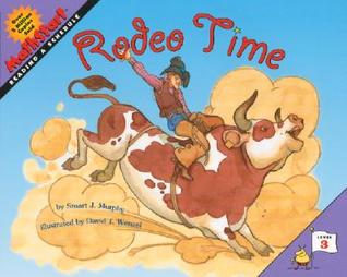 Rodeo Time: A Fun Math Picture Book About Reading Schedules for Children (Ages 6-10) (MathStart 3)