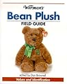 Warman's Bean Plush Field Guide: Values and Identification (Warman's Field Guide)