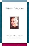 Henri J. M. Nouwen: In My Own Words