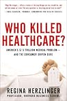 Who Killed Healthcare?: America's $2 Trillion Medical Problem - And the Consumer-Driven Cure: America's $1.5 Trillion Dollar Medical Problem--And the Consumer-Driven Cure Who Killed Healthcare?: America's $2 Trillion Medical Problem - And the Consumer-Driven Cure: America's $1.5 Trillion Dollar Medical Problem--And the Consumer-Driven Cure