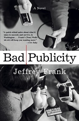 Bad Publicity (Paperback)
