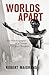 Worlds Apart: The Autobiogr...