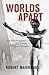 Worlds Apart by Robert Maiorano