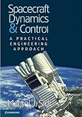 Spacecraft Dynamics and Control: A Practical Engineering Approach