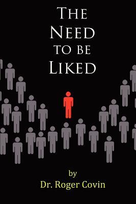 The Need to be Liked (Paperback)