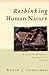 Rethinking Human Nature: A Christian Materialist Alternative to the Soul