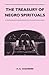 The Treasury Of Negro Spiri...
