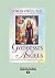 Goddesses & Angels: Awakening Your Inner High-Priestess and Source-eress