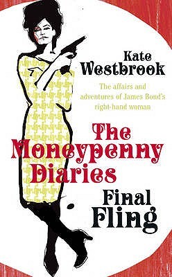 Final Fling (The Moneypenny Diaries, #3)