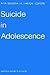 Suicide in Adolescence