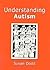 Understanding Autism