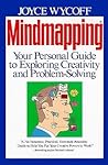 Mindmapping: Your Personal Guide to Exploring Creativity and Problem-Solving