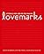 Lovemarks: El futuro más allá de las marcas