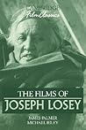 The Films of Joseph Losey (Cambridge Film Classics)