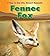 Fennec Fox (Heinemann Read and Learn: a Day in the Life: Desert Animals)