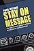 Stay on Message