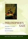 The Philosopher's Gaze: Modernity in the Shadows of Enlightenment