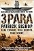 3 Para by Patrick Bishop