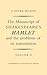 The Manuscript of Shakespeare's Hamlet and the Problems of its Transmission: Volume II