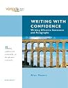 Writing with Confidence: Writing Effective Sentences and Paragraphs, VangoBooks Writing with Confidence: Writing Effective Sentences and Paragraphs, VangoBooks