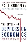 The Return of Depression Economics and the Crisis of 2008