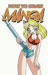 How to Draw Manga Supersize, Volume 2 How to Draw Manga Supersize, Volume 2