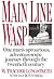 Main Line Wasp: The Educati...