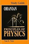 Ohanian's Principles of Physics: Study Guide Ohanian's Principles of Physics: Study Guide