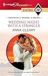 Wedding Night with a Stranger (Conveniently Wedded...& Bedded!, 1) Wedding Night with a Stranger (Conveniently Wedded...& Bedded!, 1)