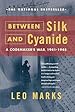 Image for Between Silk and Cyanide