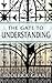 The Gate to Understanding