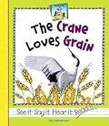 Crane Loves Grain