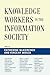 Knowledge Workers in the In...
