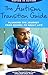 The Autism Transition Guide: Planning the Journey from School to Adult Life (Topics in Autism)