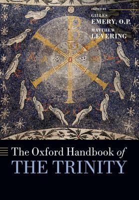 The Oxford Handbook of the Trinity (Oxford Handbooks)