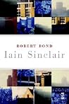 Iain Sinclair Iain Sinclair
