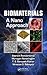Biomaterials: A Nano Approach