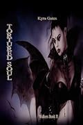Tortured Soul: Walkers Book II