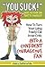 You Suck!: How To Turn Your Fraidy-Cat Inner Critic Into A Confident, Courageous Fan