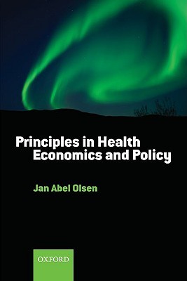 Principles in Health Economics and Policy (Paperback)