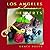 Los Angeles Classic Desserts (Classic Recipes Series)